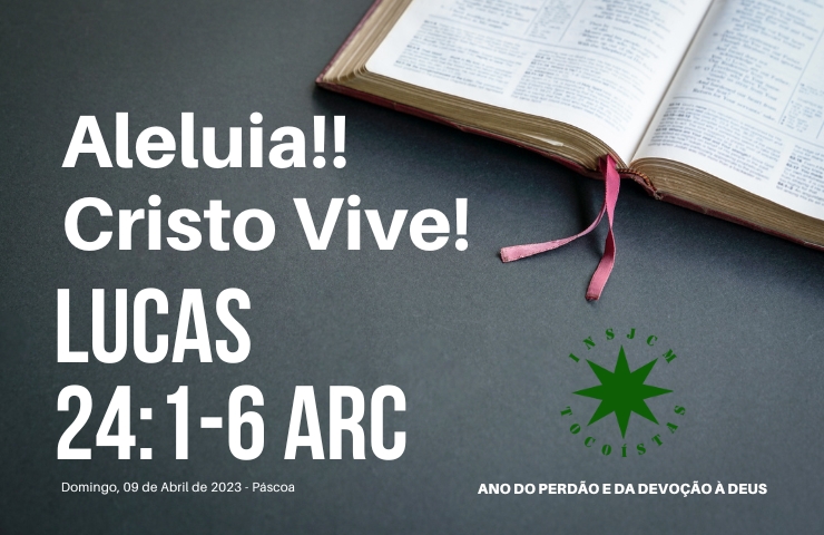 Aleluia!! Cristo Vive!