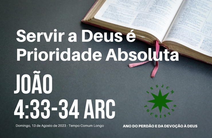 Servir a Deus é Prioridade Absoluta