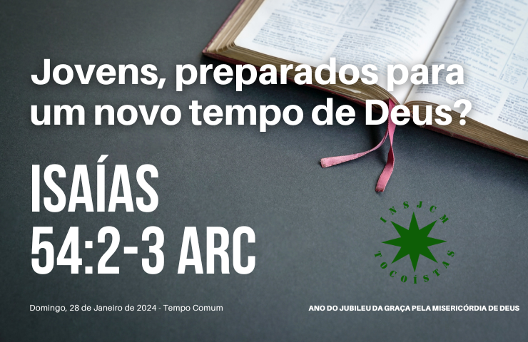 Jovens, preparados para um novo tempo de Deus?