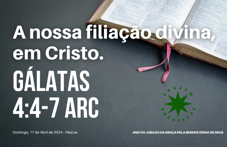 A nossa filiação divina, em Cristo