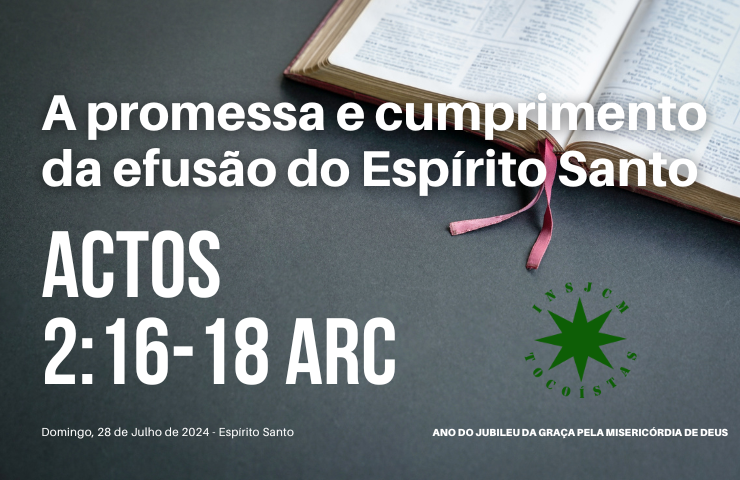 A promessa e cumprimento da efusão do Espírito Santo