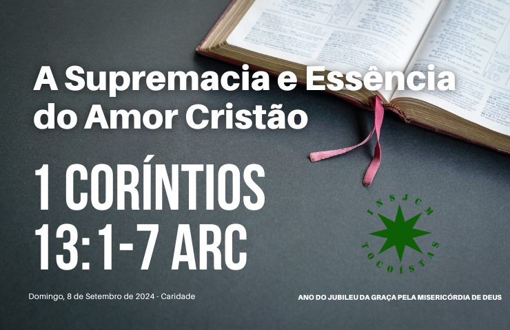 A Supremacia e Essência do Amor Cristão