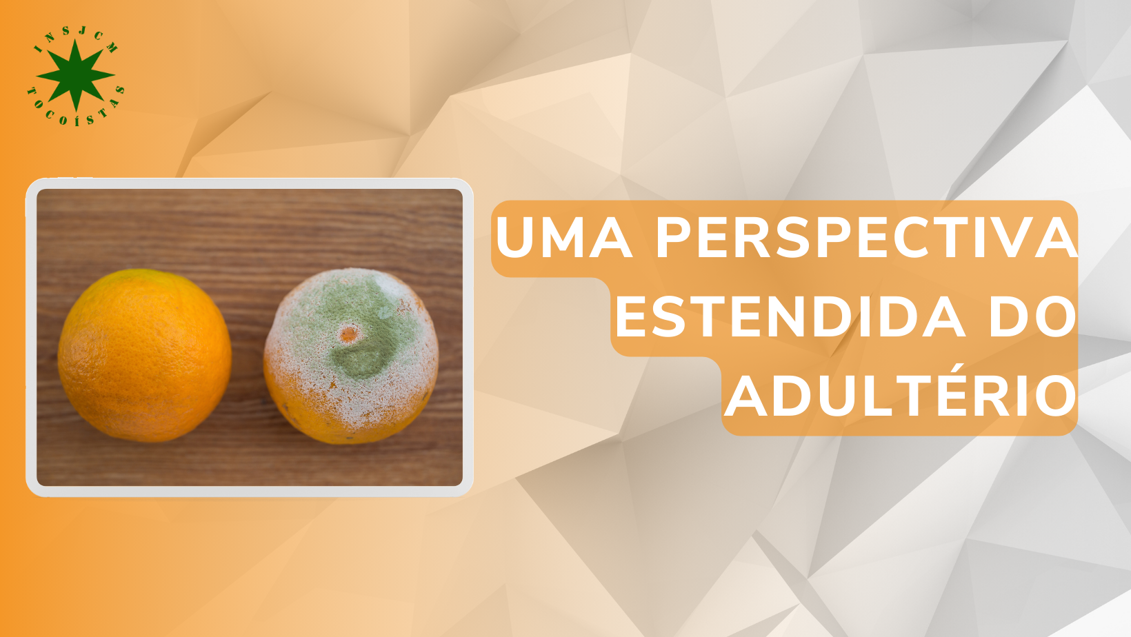 Uma perspectiva estendida do Adultério